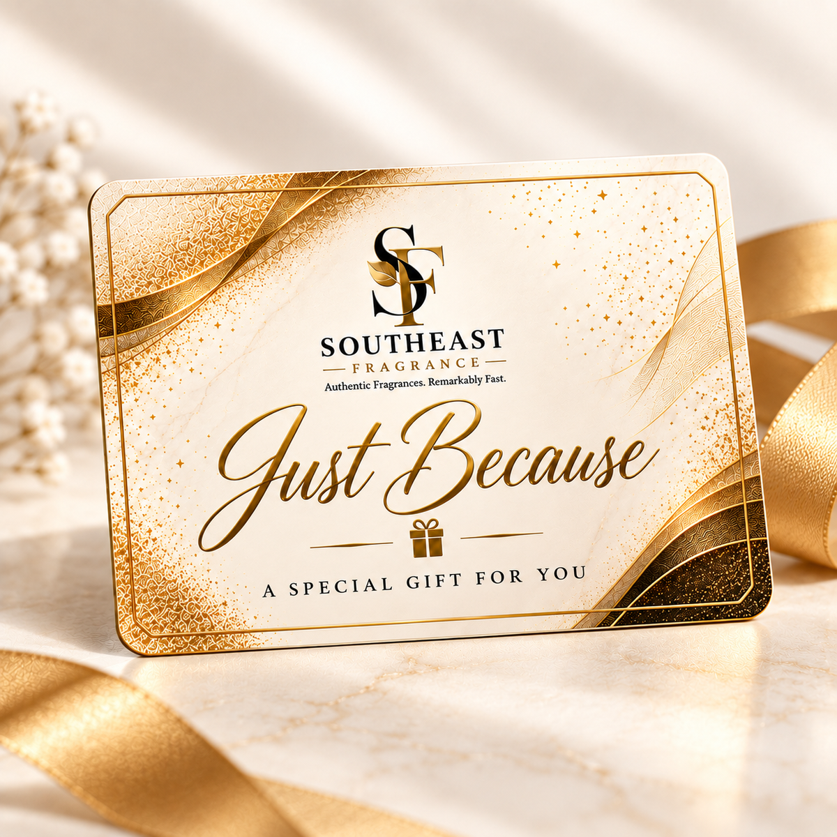 Southeast Fragrance Just Because Gift Card digital gift card design